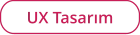 UX Tasarım